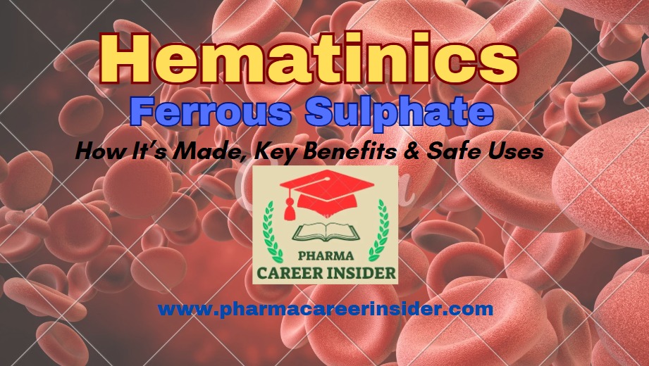 Ferrous Sulphate: How It’s Made, Key Benefits & Safe Uses