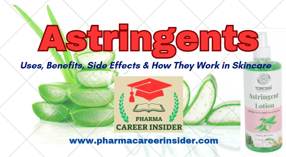 Astringents: Uses, Benefits, Side Effects & How They Work in Skincare