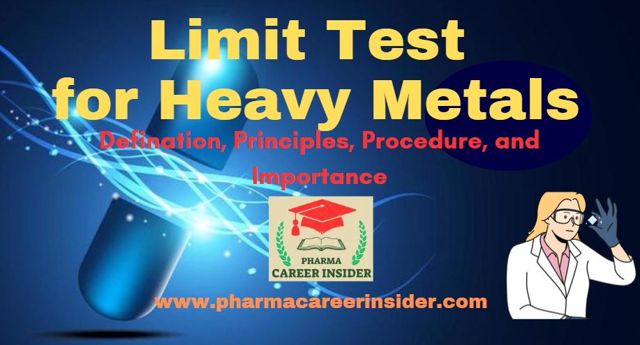 Limit Test for Heavy Metals in Pharmaceutical Analysis