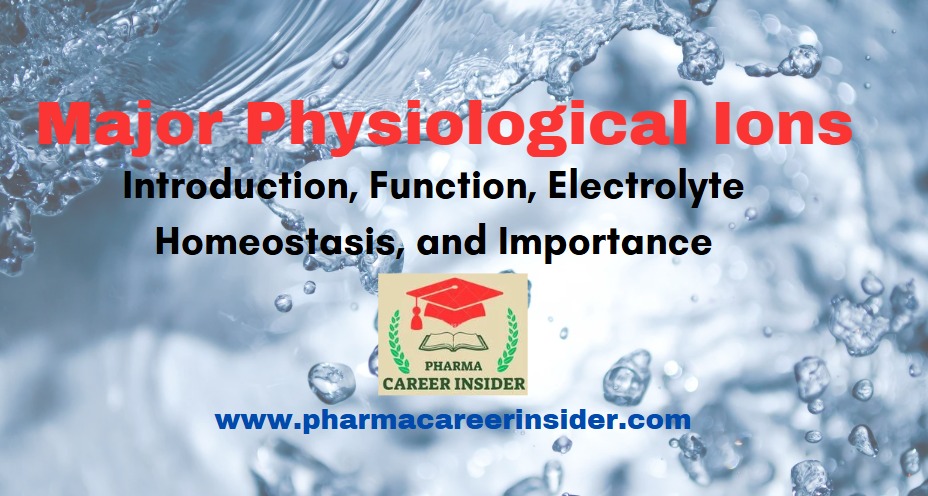 Functions of Major Physiological Ions